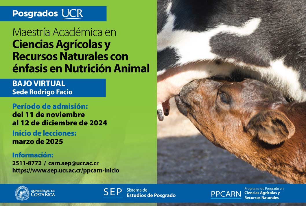 Admisión a la Maestría en Ciencias Agrícolas con énfasis en Nutrición Animal para 2025.